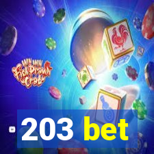 203 bet